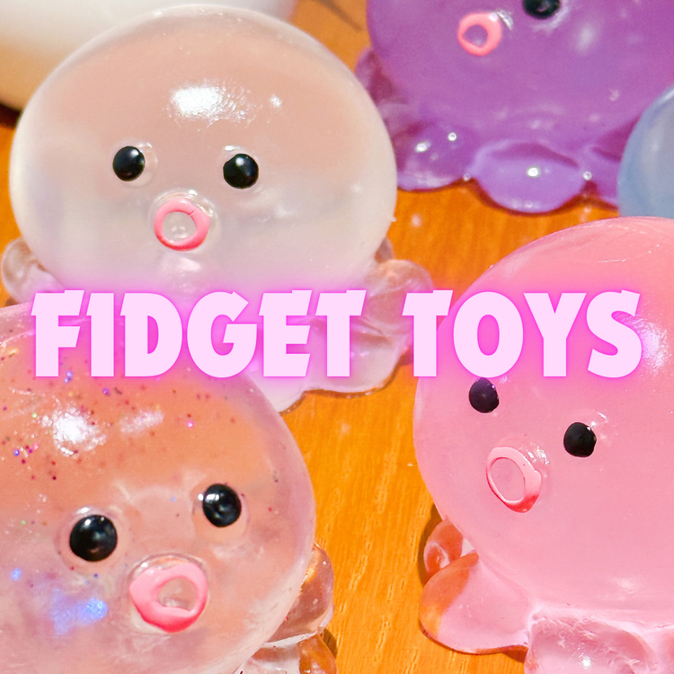 Fidget Toys